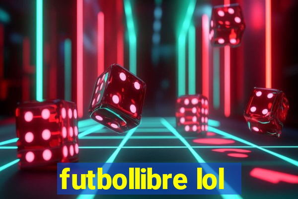 futbollibre lol